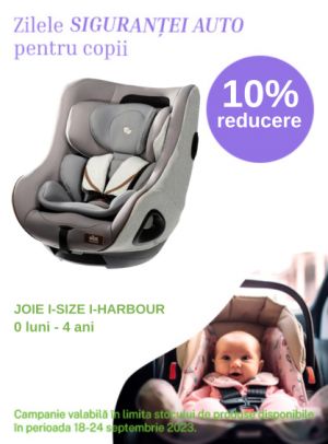Zilele Sigurantei Auto cu reducere 10% la Joie i-Harbour Signature