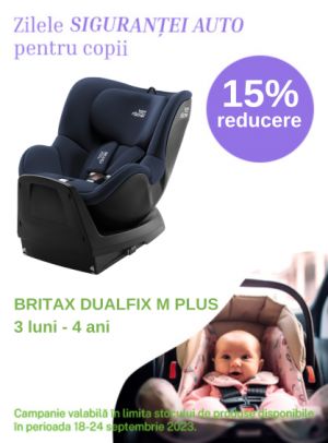 Zilele Sigurantei Auto cu reducere 15% la Britax Dualfix M Plus